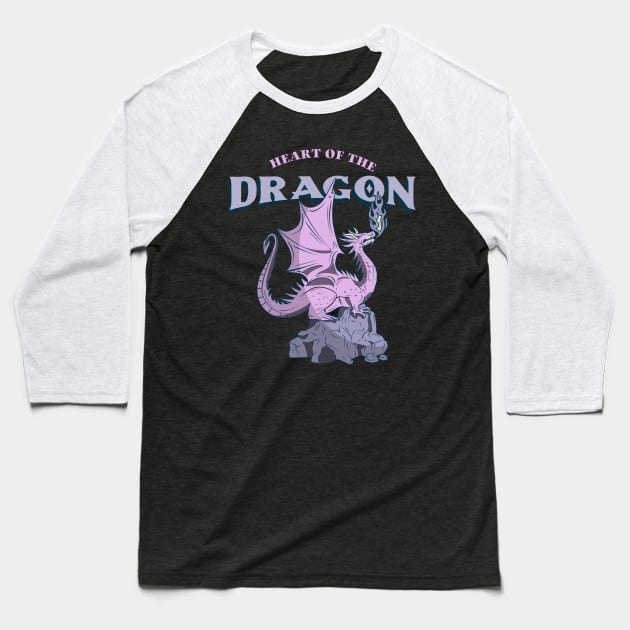 Heart of the Dragon Baseball T-Shirt by Dream the Biggest